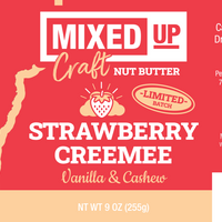(LIMITED) "Strawberry Creemee" - Vanilla Cashew Butter - 9 oz Glass Jar